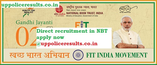 Direct Recuritment for Various posts in National Book Trust of India Apply now check Eligibility uppoliceresults.co.in