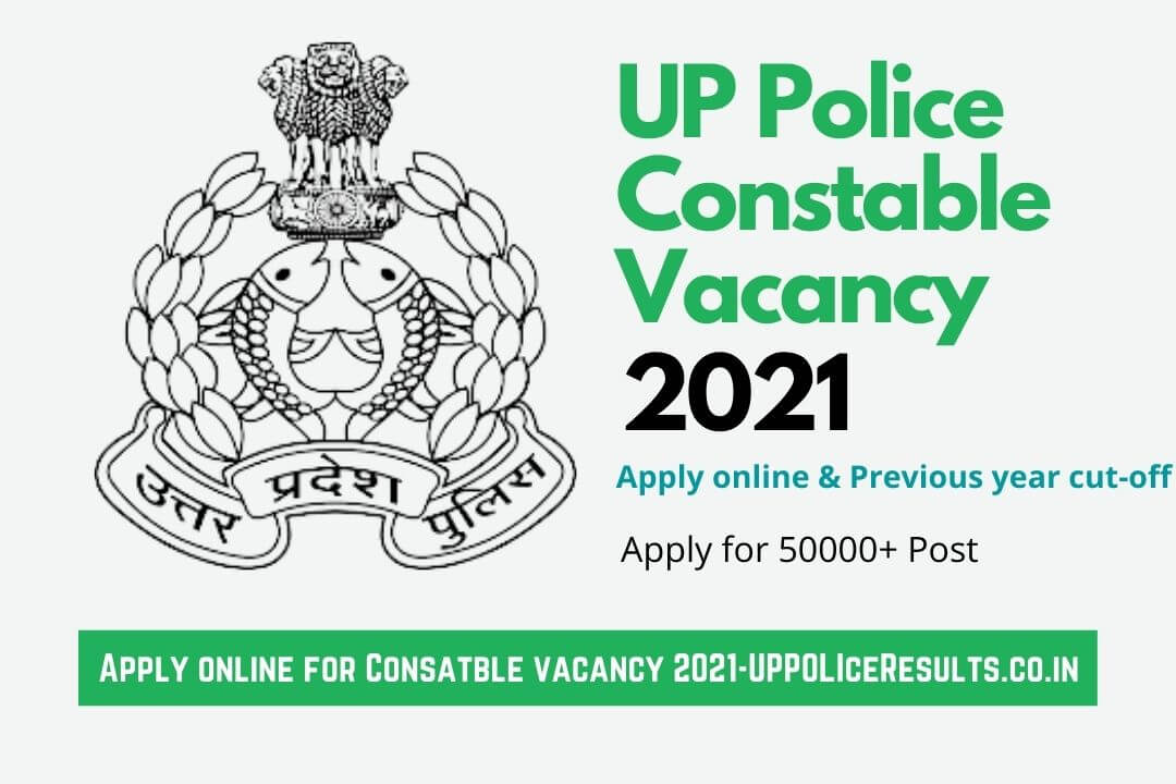 Up Police constable recruitment 2021