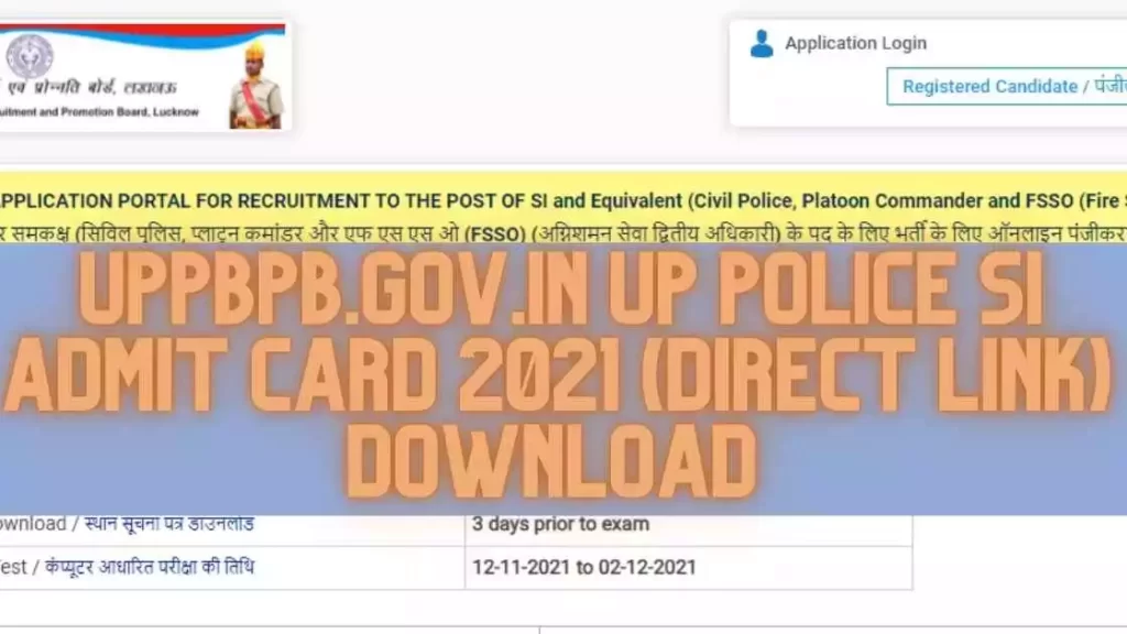 uppbpb.gov .in UP Police SI Admit Card 2021 Direct LINK Download