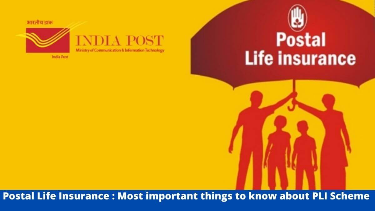 Postal Life Insurance : Most important things to know about PLI Scheme