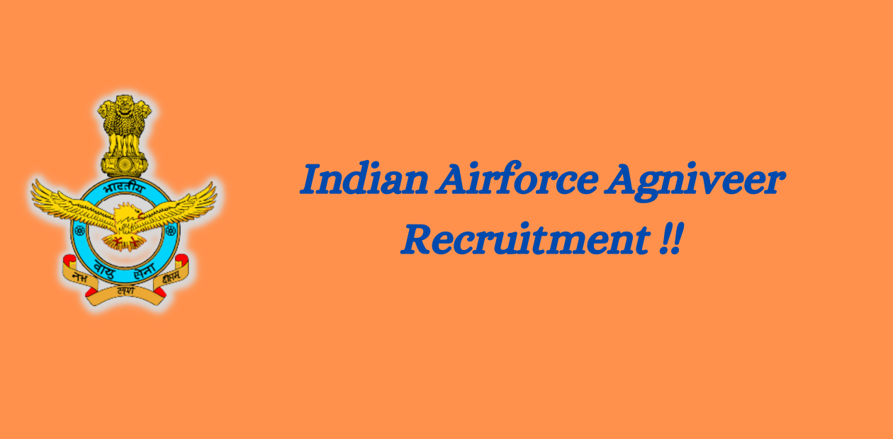 Indian Airforce Agniveer Recruitment