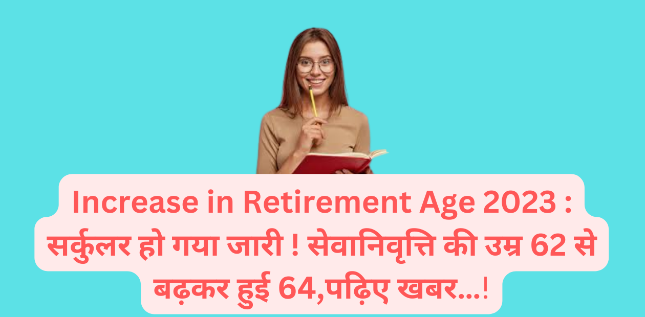 Increase in Retirement Age 2023