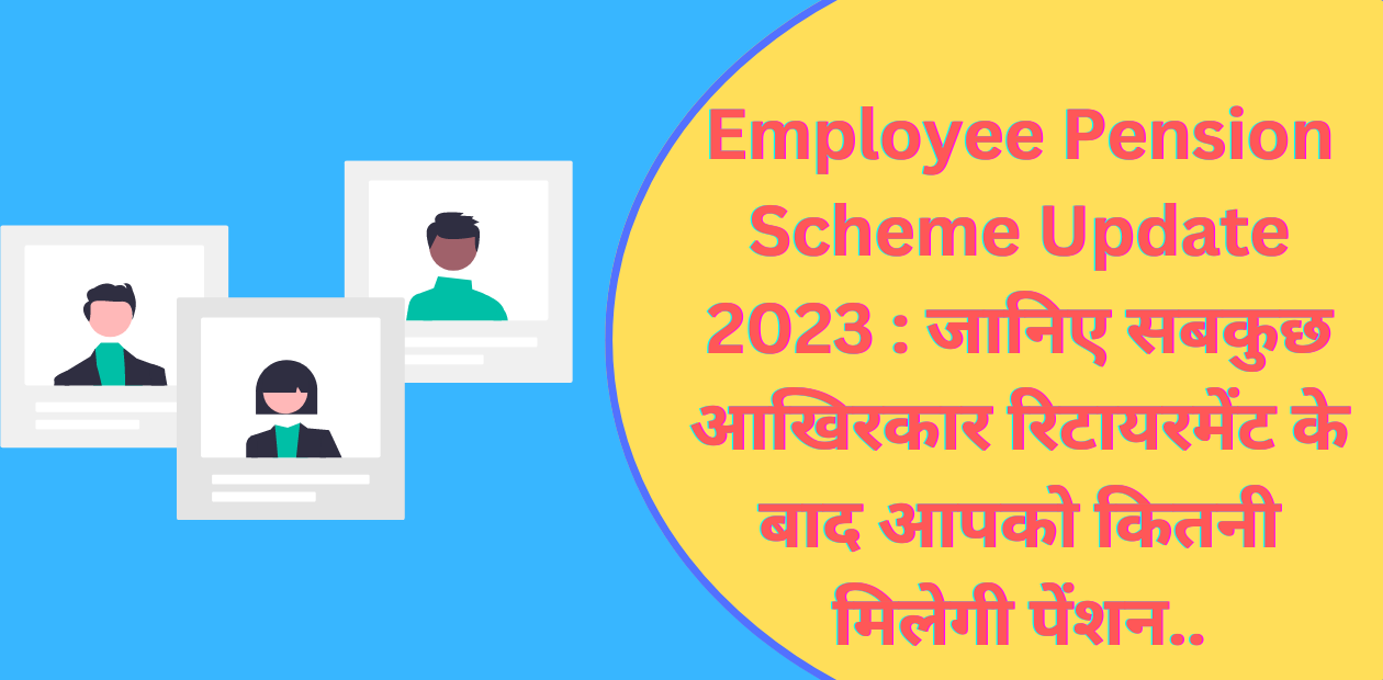 Employee Pension Scheme Update 2023 