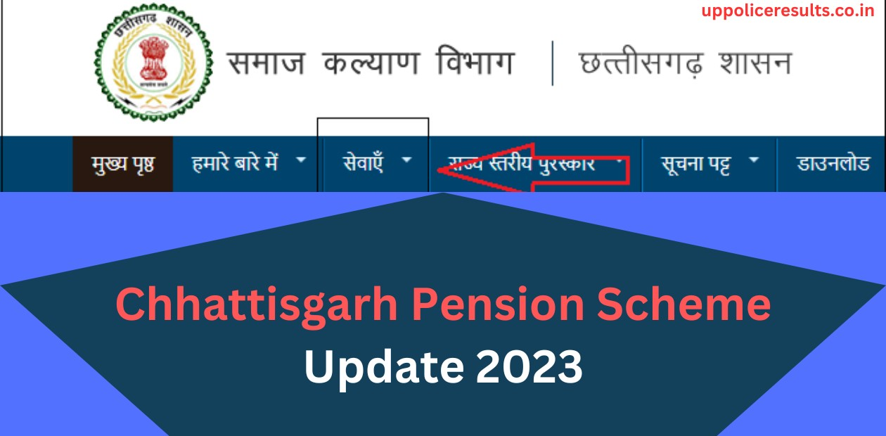 Chhattisgarh Pension Scheme Update 2023