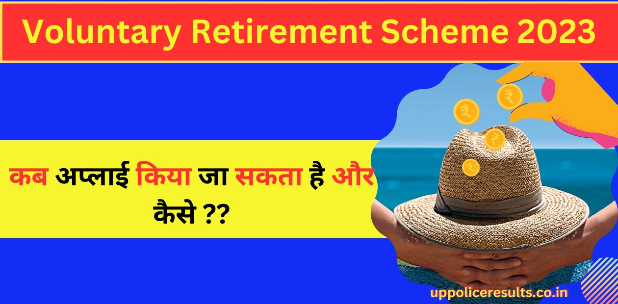 Voluntary Retirement Scheme 2023