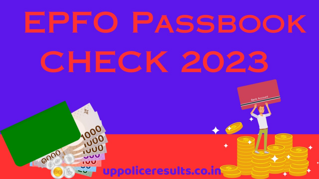 EPFO Passbook CHECK 2023 