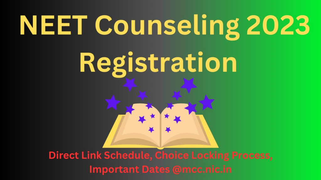 NEET Counseling 2023 Registration