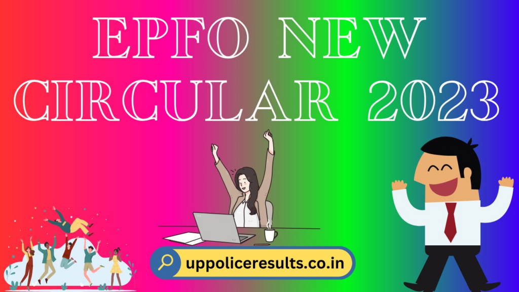 EPFO New Circular 2023 